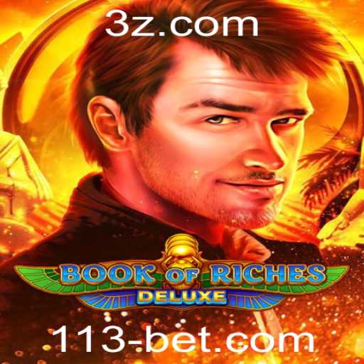 Descubra o Mundo Fascinante do Jogo Book of Riches Deluxe com 113bet
