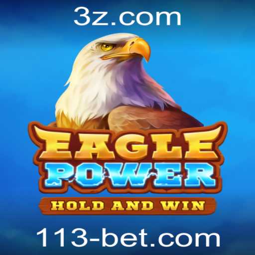 EaglePower: A Nova Era dos Jogos de Apostas com 113bet
