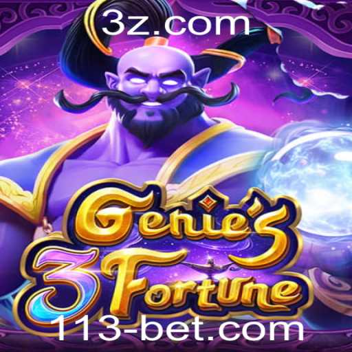 Explorando o Universo do Jogo Genie3Fortune e a Excitação do 113bet