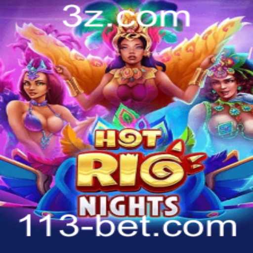 Explorando HotRioNights: O Novo Fenômeno de Jogos no 113bet