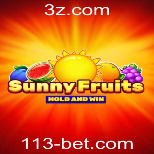 Descubra o Mágico Mundo de SunnyFruits com 113bet